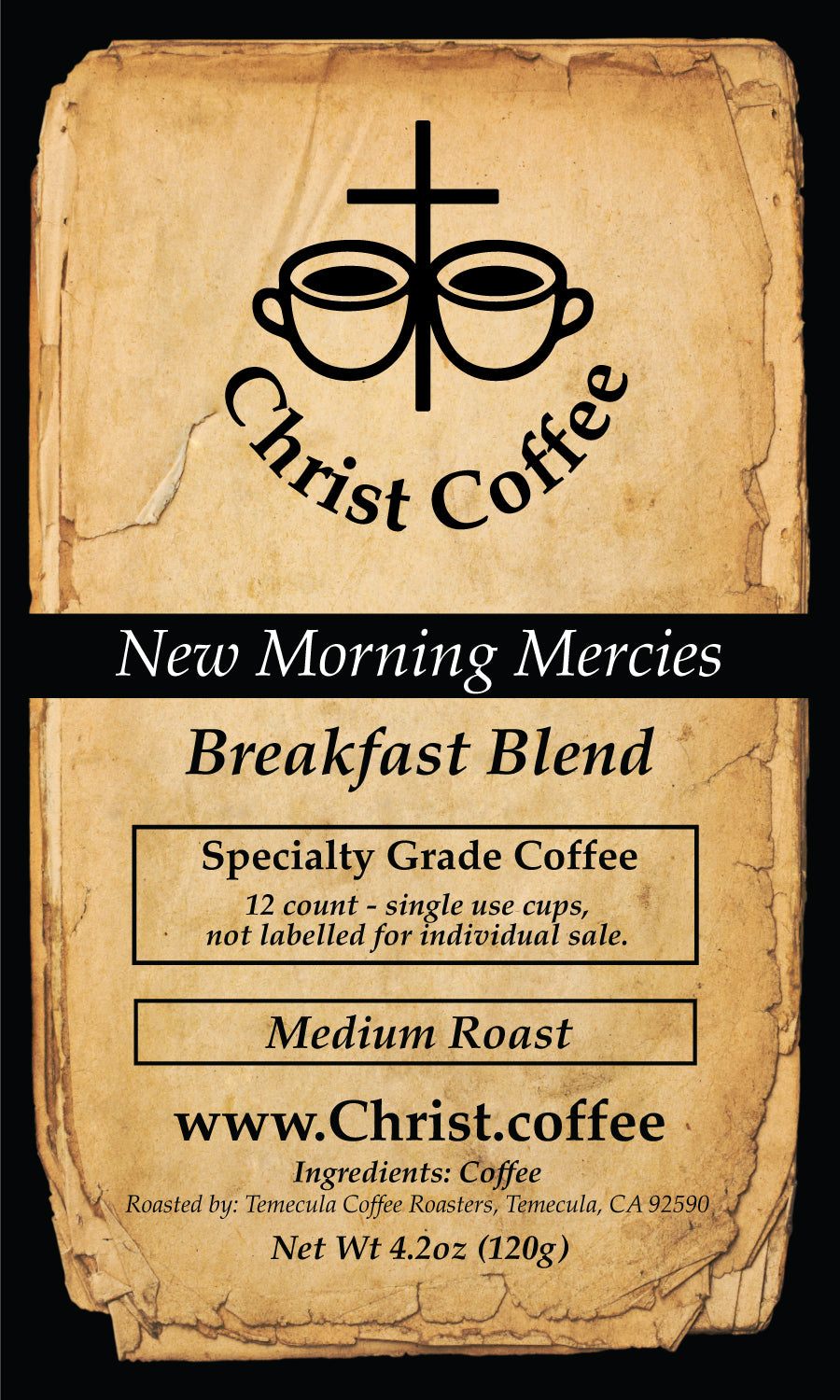 New Morning Mercies (Breakfast Blend) K-Cup
