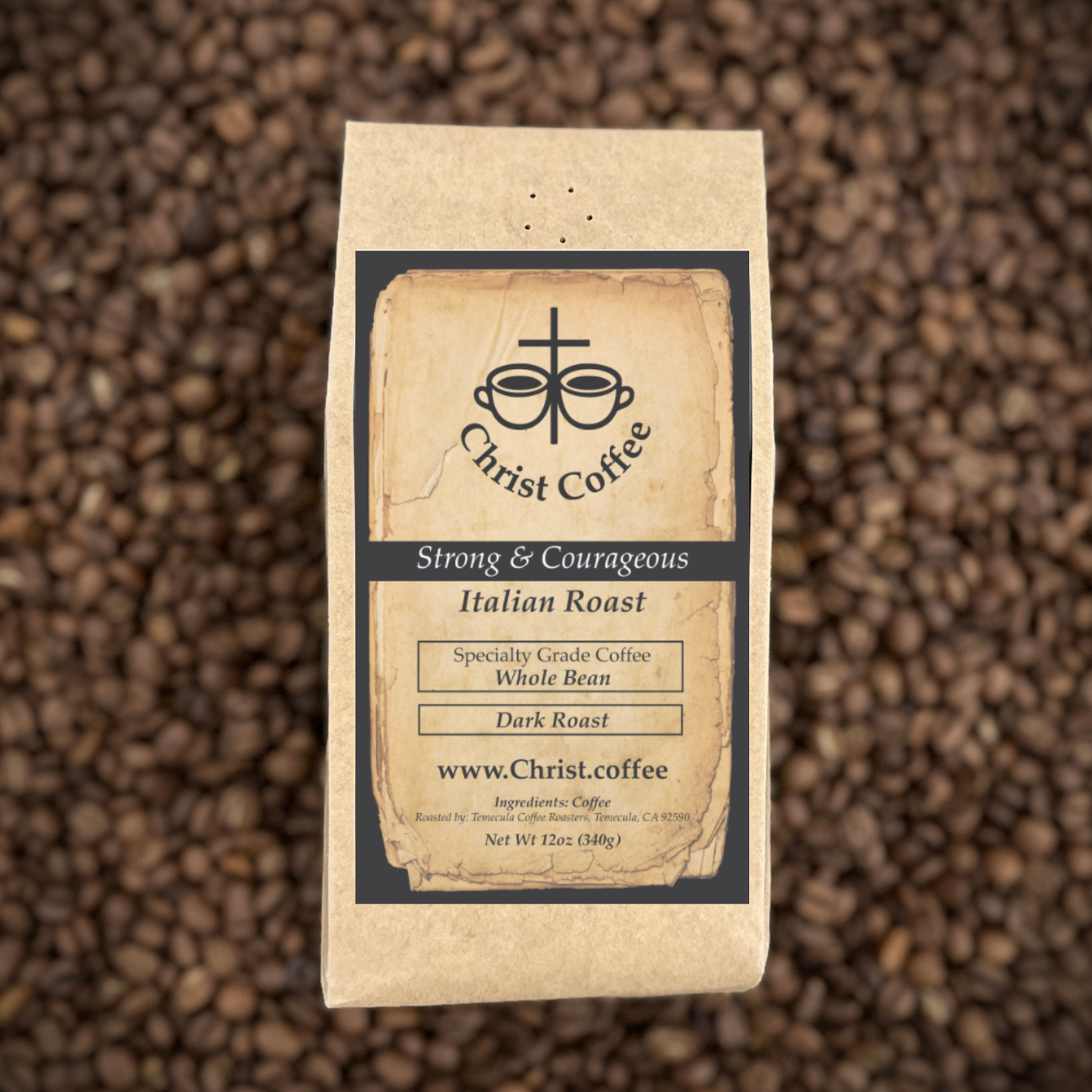 Strong & Courageous (Italian Roast)